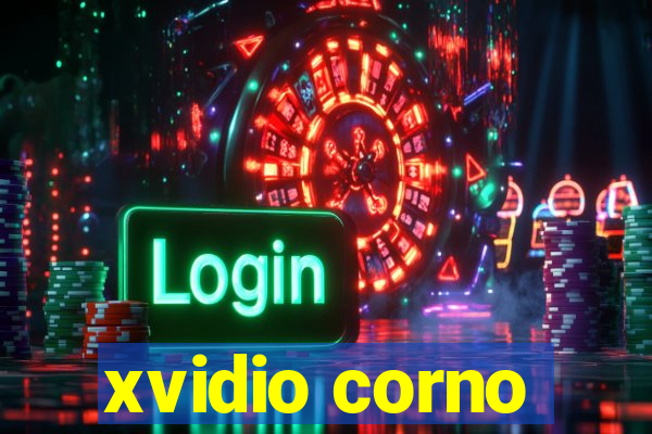 xvidio corno